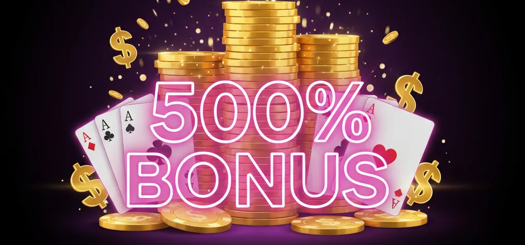 500% bonus in adult casino games