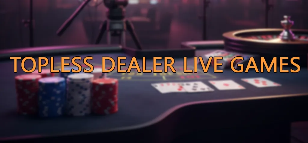 adult casino with topless dealers